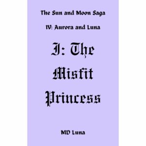 I: The Misfit Princess (PDF)