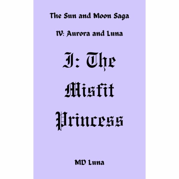 I: The Misfit Princess (PDF)