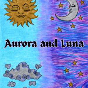 IV: Aurora and Luna (The Sun and Moon Saga #1) *Signed Edition*